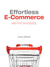 Effortless E-Commerce with PHP and MySQL (eBook)